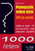 neuveden: 1000 řešení 1-2/2024 Pomocní mzdové účetní