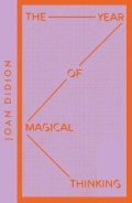 Didionová Joan: The Year of Magical Thinking (Collins Modern Classics)