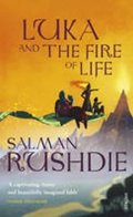 Rushdie Salman: Luka and the Fire of Life