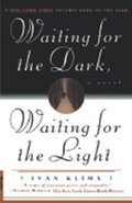neuveden: Waiting for the Dark, Waiting
