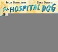Donaldsonová Julia: The Hospital Dog