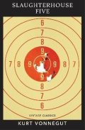 Vonnegut Kurt: Slaughterhouse Five