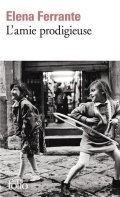 Ferrante Elena: L´amie prodigieuse I.