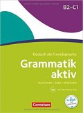 kolektiv autorů: Grammatik aktiv B2-C1 Üben, Hören, Sprechen: Übungsgrammatik mit Audio-Down