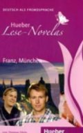 Silvin Thomas: Hueber Lese-Novelas (A1): Franz, München, Leseheft