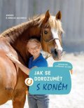 Esbach Andrea: Jak se dorozumět s koněm