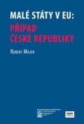 Majer Robert: Malé státy v EU: Případ České republiky