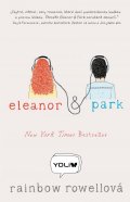 Rowellová Rainbow: Eleanor a Park