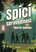 Vopěnka Martin: Spící spravedlnost