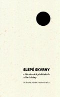 : Slepé skvrny v literárních překladech z/do češtiny