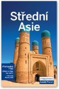 kolektiv autorů: Střední Asie - Lonely Planet