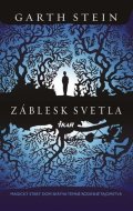 Stein Garth: Záblesk svetla - Magický starý dom skrýva temné rodinné tajomstvá