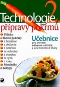 Sedláčková Hana: Technologie přípravy pokrmů 2 - 2. vydání