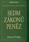 Phillips Michael: Sedm zákonů peněz