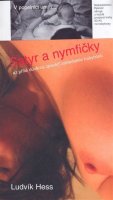 Hess Ludvík: Satyr a nymfičky