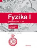 Molnár Josef: Fyzika I - Pracovní sešit 1 díl - S komentářem pro učitele