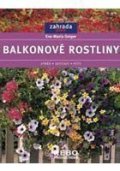 Geiger Eva-Maria: Balkonové rostliny