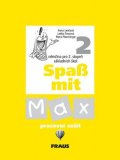 kolektiv autorů: Spaß mit Max 2 - pracovní sešit