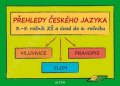 Bradáčová Lenka: Přehledy českého jazyka v 3.- 5. ročníku ZŠ a úvod do 6.ročníku