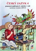 neuveden: Český jazyk 4 - Pracovní sešit pro 4. ročník, 1. díl (nová řada)