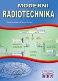 Dobeš Josef: Moderní radiotechnika