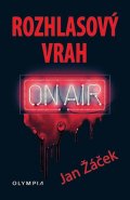 Žáček Jan: Rozhlasový vrah