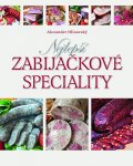 Hlinovský Alexander: Nejlepší zabijačkové speciality