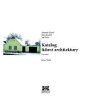 Kurial Antonín: Katalog lidové architektury 10 - Okres Třebíč