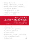 Papež František: Láska v manželství - Výklad Velepísně lásky ve 4. kapitole exhortace Amoris