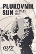 Amis Kingsley: Plukovník Sun