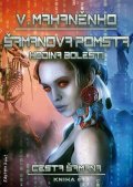 Mahaněnko Vasilij: Cesta šamana 6 - Šamanova pomsta