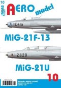 neuveden: AEROmodel 10 - MiG-21F-13/MiG-21U