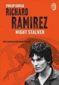 Carlo Philip: Richard Ramirez: Night Stalker
