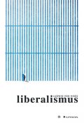 von Mises Ludwig: Liberalismus