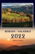 Stoklasa Radovan: Kalendář 2022 - Beskydy/Valašsko - nástěnný