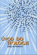Kimová Jong-un: Úvod do teologie
