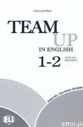 Cattunar, Morris, Moore, Smith, Canaletti, Tite: Team Up in English 1-2 Test Resource + Audio CD (4-level version)