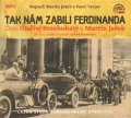 Ježek Martin: CD Tak nám zabili Ferdinanda - audiokniha