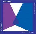 Blue Effect: Blue Effect: Nová syntéza 2CD