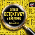 Major Jaroslav: Dětské detektivky s hádankou - CDmp3 (Čte Matouš Ruml)