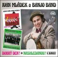Mládek Ivan: Dobrý den! & Nashledanou! (& bonusy) - 2 CD