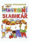 Kyzlinková Lenka: Hudební slabikář - pracovní sešit pro 1.stupeň ZŠ