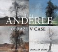Anderle Jiří: Obrazy v čase - CDmp3