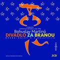 neuveden: Bohuslav Martinů: Divadlo za branou - 2 CD