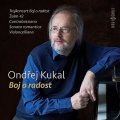 Kukal Ondřej: Boj o radost - CD