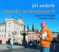 Anderle Jiří: Zázraky na Hradčanech - CD