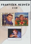 Nedvěd František: František Nedvěd - 3 CD
