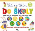 neuveden: Už se těším do školy - Pracovní sešit pro předškoláky