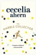 Ahernová Cecelia: The Marble Collector