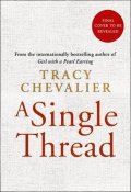 Chevalier Tracy: A Single Thread